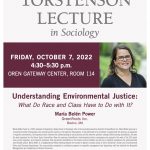 Torstenson LecTorstenson Lecture, October 7, 2022—Understanding Environmental Justiceture, October 7, 2022—Understanding Environmental Justice